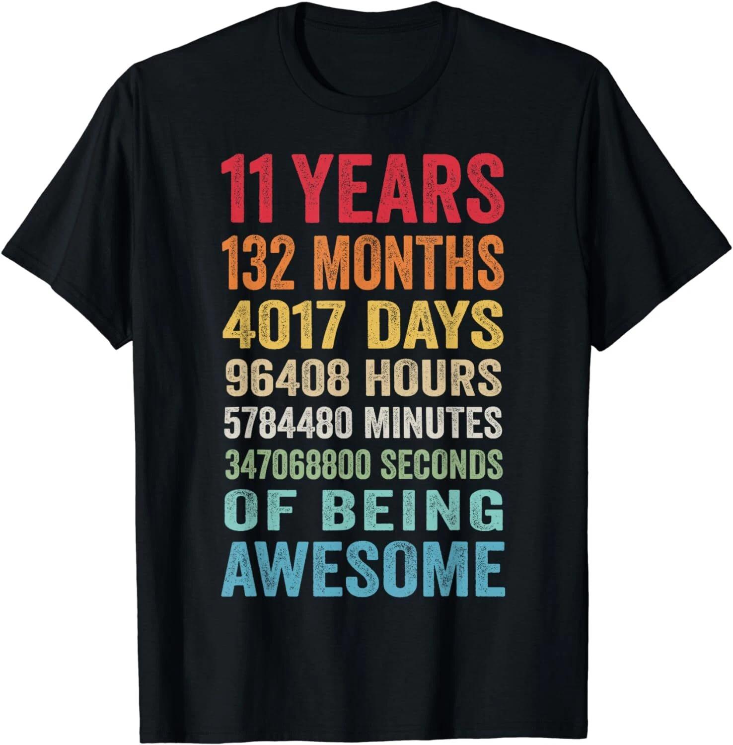 11 Years 132 Months Of Being Awesome 11th Birthday Gifts Unisex T-Shirt XL
11 Years 132 Months Of Being Awesome 11th Birthday Gifts Unisex T-Shirt XL