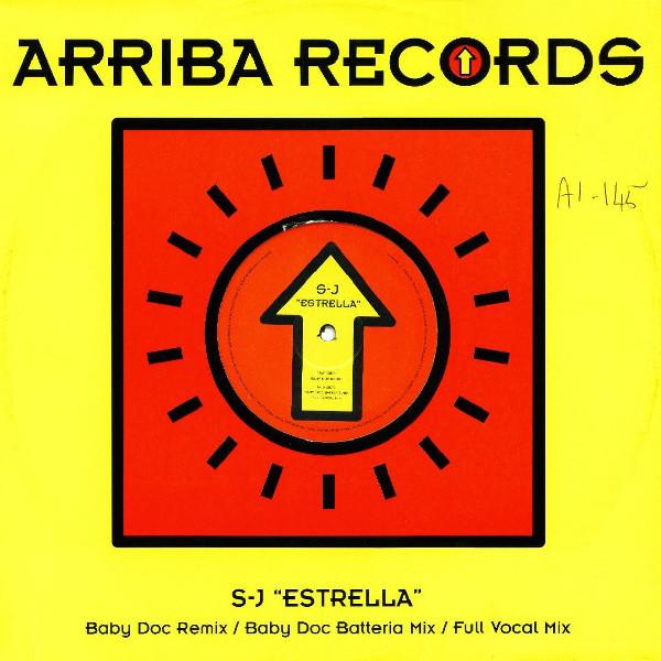 12inch Record S-J - Estrella ARRIBA009 Arriba Records 2000 UK Dance & Electronica Used
12inch Record S-J - Estrella ARRIBA009 Arriba Records 2000 UK Dance & Electronica Used