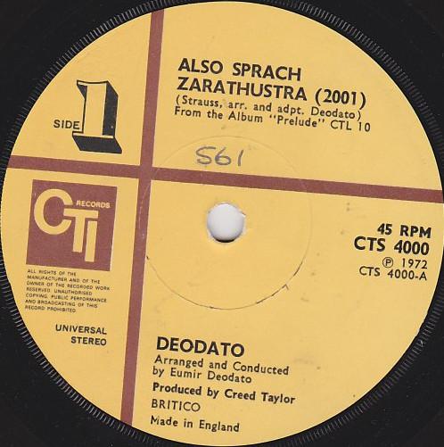 7inch Record EUMIR DEODATO - Also Sprach Zarathustra (2001) CTS4000 CTI Records 1973 UK Jazz Used
7inch Record EUMIR DEODATO - Also Sprach Zarathustra (2001) CTS4000 CTI Records 1973 UK Jazz Used