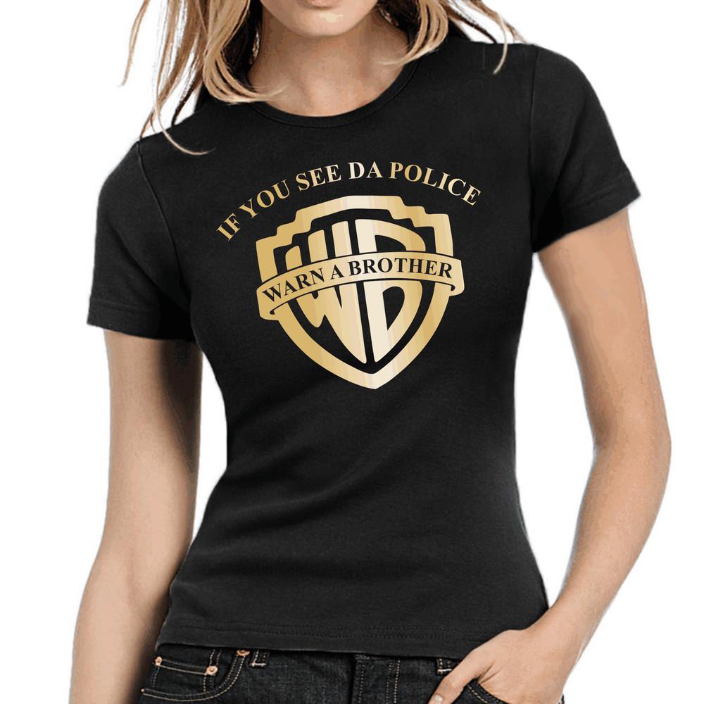 Если Вы Видите Полицию Предупредите Брата Сатира Комедия Веселый Женский Девичий 3XL
Если Вы Видите Полицию Предупредите Брата Сатира Комедия Веселый Женский Девичий 3XL