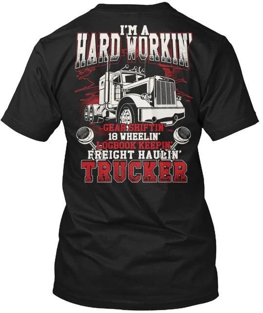 Hard Workin Trucker T shirt Made in the USA Size S to 5XL 2XL
Hard Workin Trucker T shirt Made in the USA Size S to 5XL 2XL