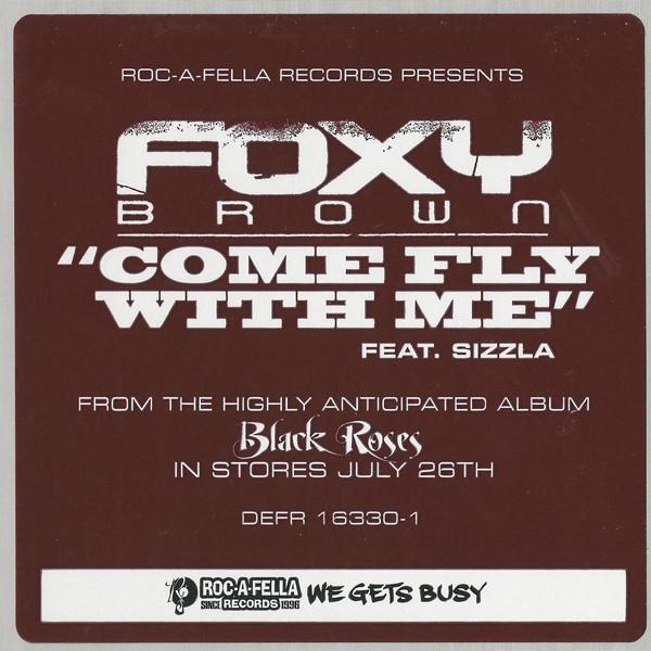 12inch Record FOXY BROWN, SIZZLA - Come Fly With Me DEFR163301 Roc-A-Fella Rec 2005 US Rap & Hip-Hop/R&B Used
12inch Record FOXY BROWN, SIZZLA - Come Fly With Me DEFR163301 Roc-A-Fella Rec 2005 US Rap & Hip-Hop/R&B Used