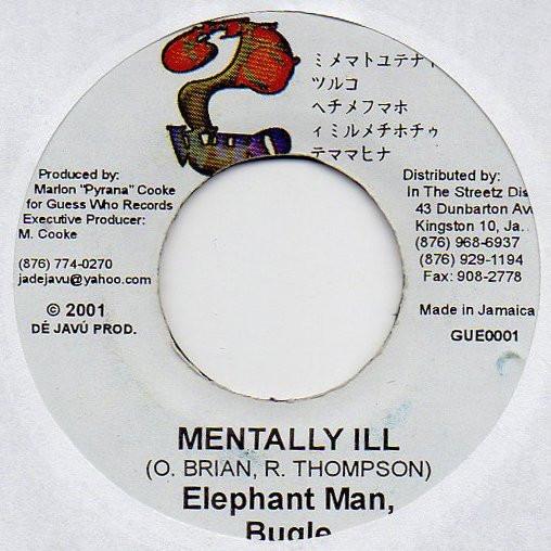 7inch Record ELEPHANT MAN, BUGLE - Mentally Ill GUE0001 Who 2001 Jamaica Reggae, Ska & Dub Used
7inch Record ELEPHANT MAN, BUGLE - Mentally Ill GUE0001 Who 2001 Jamaica Reggae, Ska & Dub Used