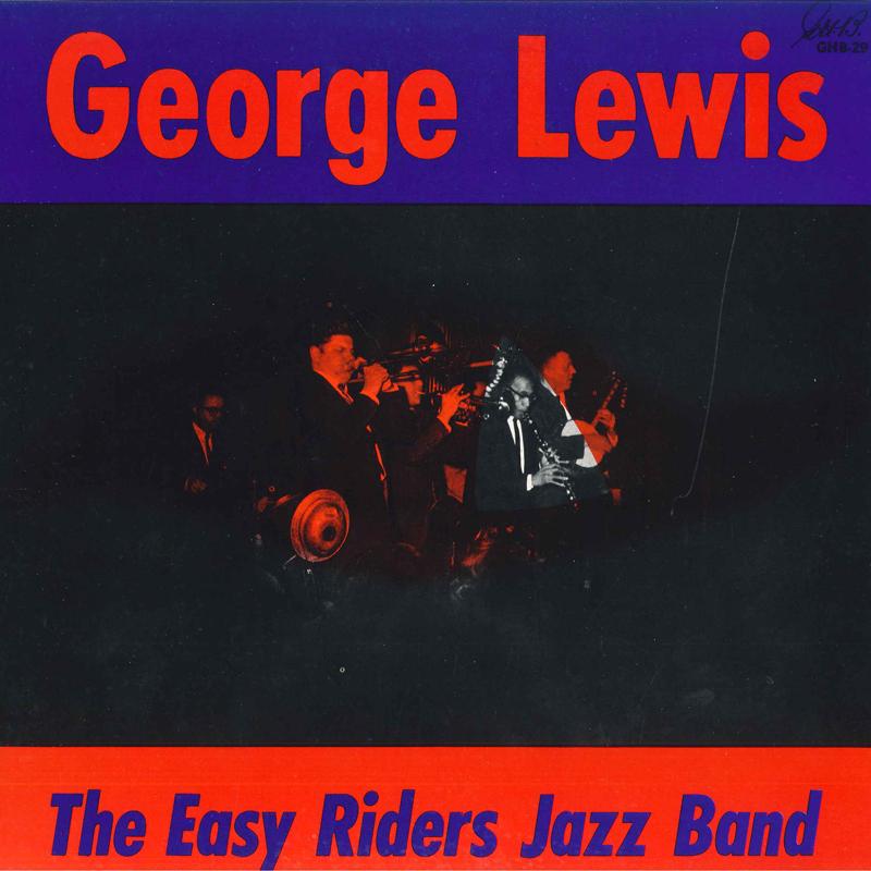 LP Record GEORGE LEWIS & EASY RIDERS JAZZ BAN - George Lewis And Easy Riders Jazz B GHB29 GHB 1970 US Jazz Used
LP Record GEORGE LEWIS & EASY RIDERS JAZZ BAN - George Lewis And Easy Riders Jazz B GHB29 GHB 1970 US Jazz Used