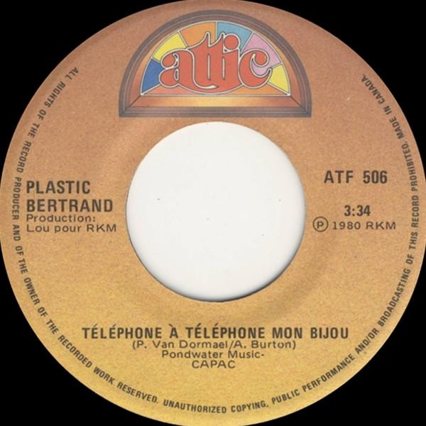 7inch Record PLASTIC BERTRAND Tlphone Tlphone Mon Bijou S ATF506 Attic 1980 Canada Pop Used
7inch Record PLASTIC BERTRAND Tlphone Tlphone Mon Bijou S ATF506 Attic 1980 Canada Pop Used