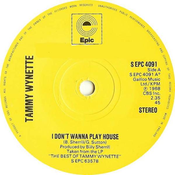 7inch Record TAMMY WYNETTE I Dont Wanna Play House No Charg SEPC4091 Epic 1976 UK CountryFolk Used
7inch Record TAMMY WYNETTE I Dont Wanna Play House No Charg SEPC4091 Epic 1976 UK CountryFolk Used