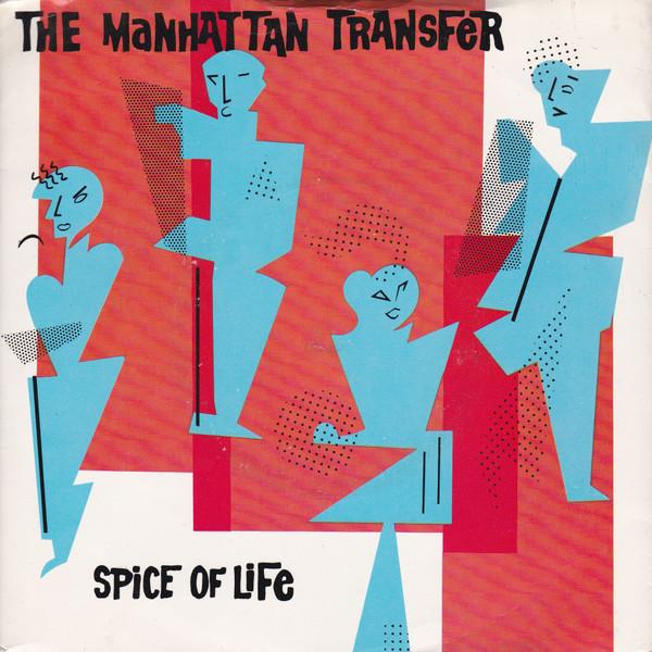 7inch Record MANHATTAN TRANSFER - Spice Of Life A9728 Atlantic 1983 UK Dance & Electronica Used
7inch Record MANHATTAN TRANSFER - Spice Of Life A9728 Atlantic 1983 UK Dance & Electronica Used
