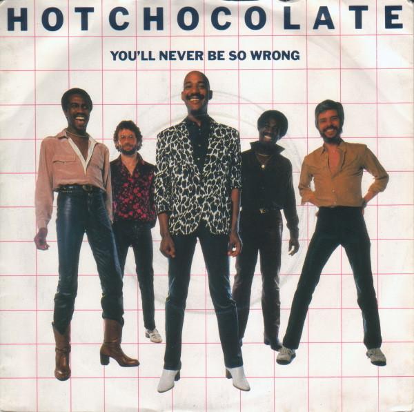 7inch Record HOT CHOCOLATE Youll Never Be So Wrong RAK331 RAK 1981 UK SoulFunk Used
7inch Record HOT CHOCOLATE Youll Never Be So Wrong RAK331 RAK 1981 UK SoulFunk Used
