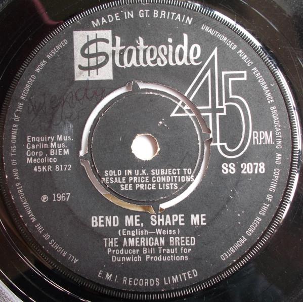7inch Record AMERICAN BREED - Bend Me, Shape Me SS2078 Stateside 1968 UK Rock Used
7inch Record AMERICAN BREED - Bend Me, Shape Me SS2078 Stateside 1968 UK Rock Used