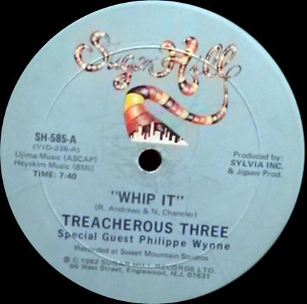 12inch Record TREACHEROUS THREE - Whip It SH585 Sugar Hill Reco 1982 US Rap & Hip-Hop/R&B Used
12inch Record TREACHEROUS THREE - Whip It SH585 Sugar Hill Reco 1982 US Rap & Hip-Hop/R&B Used