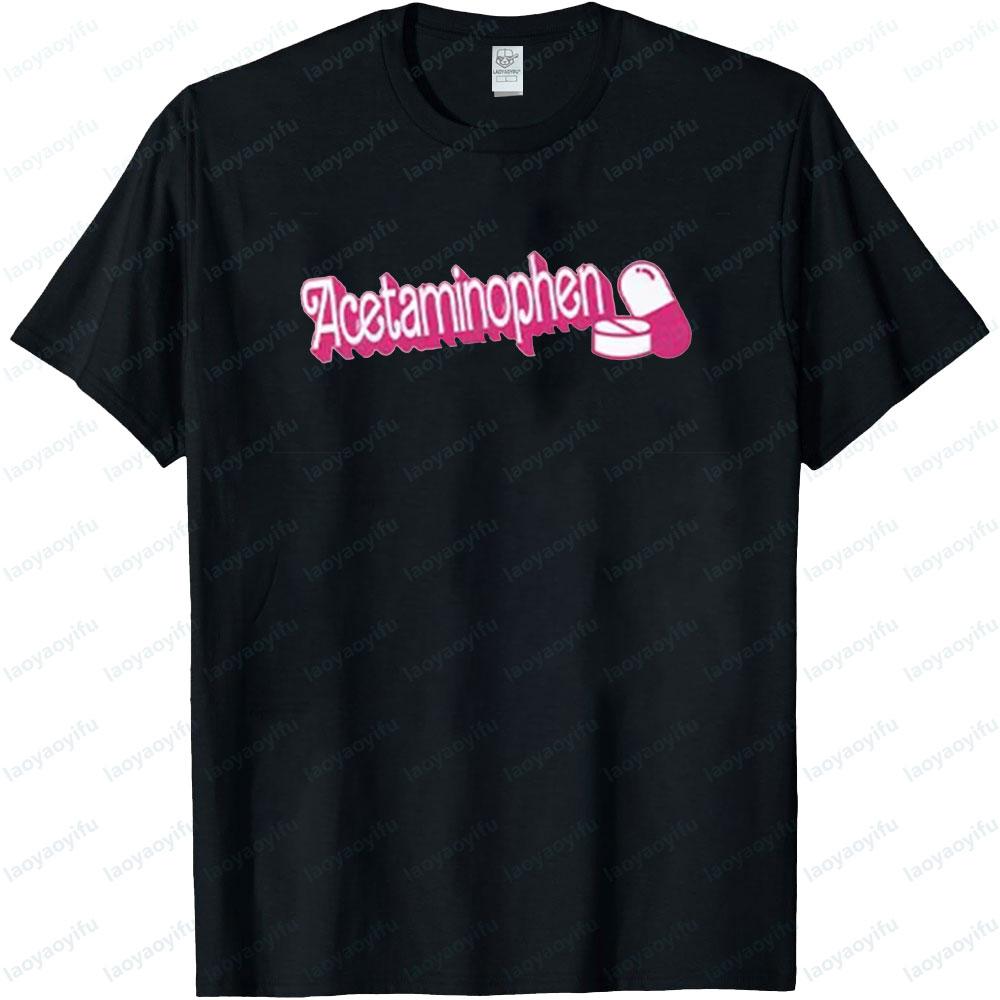 Acetaminophen Tylenol TShirt Y2K Style Women Tshirt Autism Attention Tee Unisex Casual Streetwear Fashion Crewneck Printed Tops 4XL
Acetaminophen Tylenol TShirt Y2K Style Women Tshirt Autism Attention Tee Unisex Casual Streetwear Fashion Crewneck Printed Tops 4XL