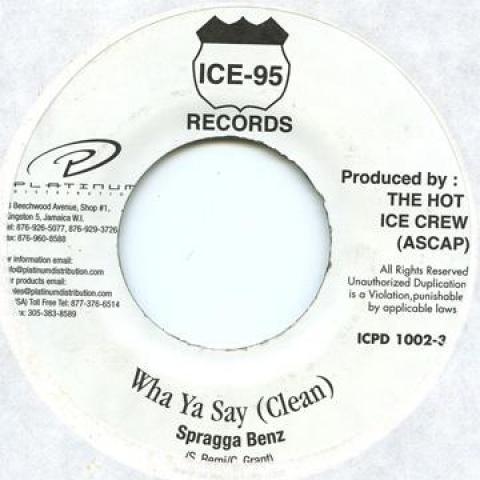 7inch Record SPRAGGA BENZ - Wha Ya Say Ice 95 2002 Jamaica Reggae, Ska & Dub
7inch Record SPRAGGA BENZ - Wha Ya Say Ice 95 2002 Jamaica Reggae, Ska & Dub