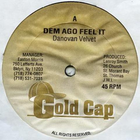 12inch Record DONOVAN VELVET - Dem A Go Feel It; Dub / Dem A Go Fe Gold Cap 1995 US Reggae, Ska & Dub
12inch Record DONOVAN VELVET - Dem A Go Feel It; Dub / Dem A Go Fe Gold Cap 1995 US Reggae, Ska & Dub