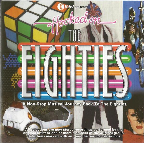 CD VARIOUS Hooked On The Eighties ECD3920 KTel 2005 UK Rock Used
CD VARIOUS Hooked On The Eighties ECD3920 KTel 2005 UK Rock Used
