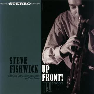 CD STEVE FISHWICK, COLIN ORISLEY, DAVE - Up Front! HBR33002 Japan ObiMusic Others Used
CD STEVE FISHWICK, COLIN ORISLEY, DAVE - Up Front! HBR33002 Japan ObiMusic Others Used