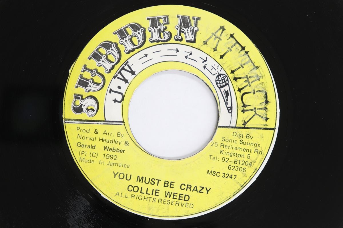 7inch Record COLLIE WEED - You Must Be Crazy MSC3247 SUDDEN ATTACK 1992 Jamaica Reggae, Ska & Dub Used
7inch Record COLLIE WEED - You Must Be Crazy MSC3247 SUDDEN ATTACK 1992 Jamaica Reggae, Ska & Dub Used