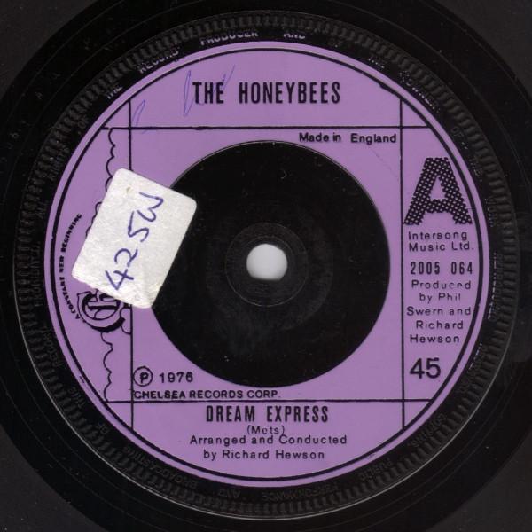7inch Record HONEYBEES - Dream Express 2005064 Chelsea Records 1976 UK Soul/Funk Used
7inch Record HONEYBEES - Dream Express 2005064 Chelsea Records 1976 UK Soul/Funk Used