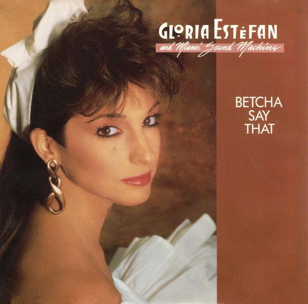 7inch Record MIAMI SOUND MACHINE - Betcha Say That 3407371 Epic 1987 US Pop Used
7inch Record MIAMI SOUND MACHINE - Betcha Say That 3407371 Epic 1987 US Pop Used
