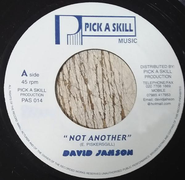 7inch Record DAVID JAHSON - Not Another PAS014 Pick A Skill Mu UK Reggae, Ska & Dub Used
7inch Record DAVID JAHSON - Not Another PAS014 Pick A Skill Mu UK Reggae, Ska & Dub Used