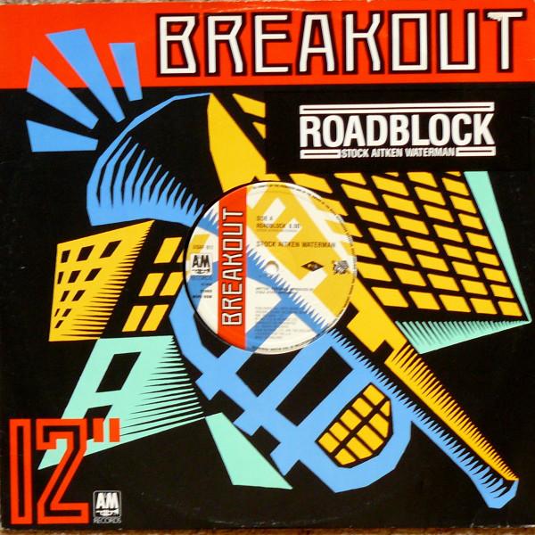 12inch Record STOCK, AITKEN & WATERMAN - Roadblock USAF611 Breakout 1987 UK Dance & Electronica Used
12inch Record STOCK, AITKEN & WATERMAN - Roadblock USAF611 Breakout 1987 UK Dance & Electronica Used