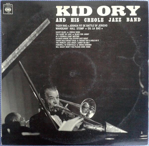 LP Record KID ORY & HIS CREOLE JAZZ BAND - Kid Ory And His Creole Jazz Band 63270 CBS France Jazz Used
LP Record KID ORY & HIS CREOLE JAZZ BAND - Kid Ory And His Creole Jazz Band 63270 CBS France Jazz Used