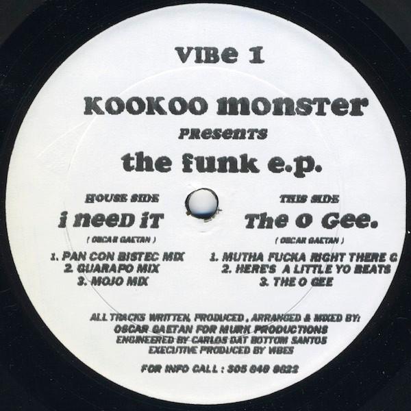 12inch Record KOOKOO MONSTER - The Funk E.p. VIBE1 VIBE 1992 US Dance & Electronica Used
12inch Record KOOKOO MONSTER - The Funk E.p. VIBE1 VIBE 1992 US Dance & Electronica Used