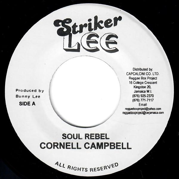 7inch Record CORNELL CAMPBELL - Soul Rebel NONE Striker Lee Jamaica Reggae, Ska & Dub Used
7inch Record CORNELL CAMPBELL - Soul Rebel NONE Striker Lee Jamaica Reggae, Ska & Dub Used