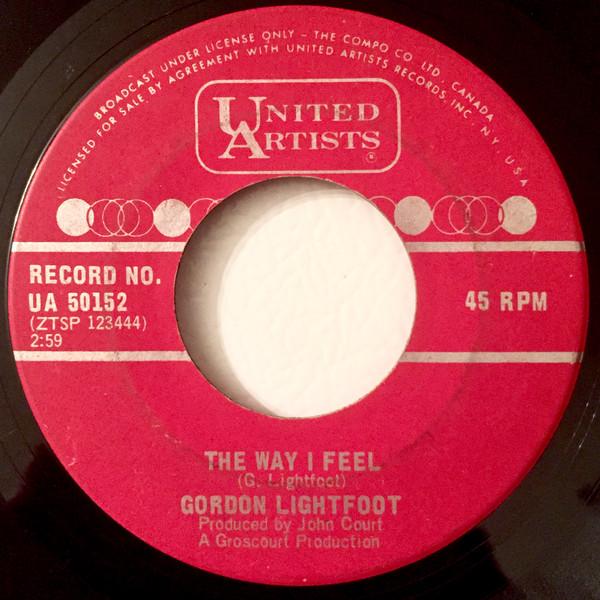 7inch Record GORDON LIGHTFOOT The Way I Feel UA50152 United Artists 1967 Canada Rock Used
7inch Record GORDON LIGHTFOOT The Way I Feel UA50152 United Artists 1967 Canada Rock Used