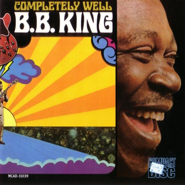 CD BB KING Completely Well MCAD31039 MCA Records US Blues Used
CD BB KING Completely Well MCAD31039 MCA Records US Blues Used