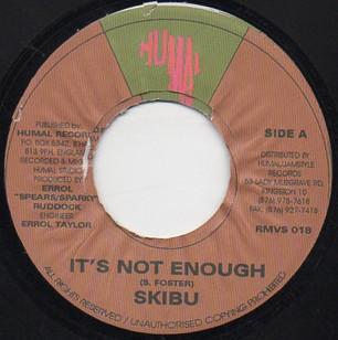 7inch Record SKIBU ERROL RUDDOCK STARKY Its Not Enough Dub 2 RMVS018 Humal Records UK Reggae Ska Dub Used
7inch Record SKIBU ERROL RUDDOCK STARKY Its Not Enough Dub 2 RMVS018 Humal Records UK Reggae Ska Dub Used