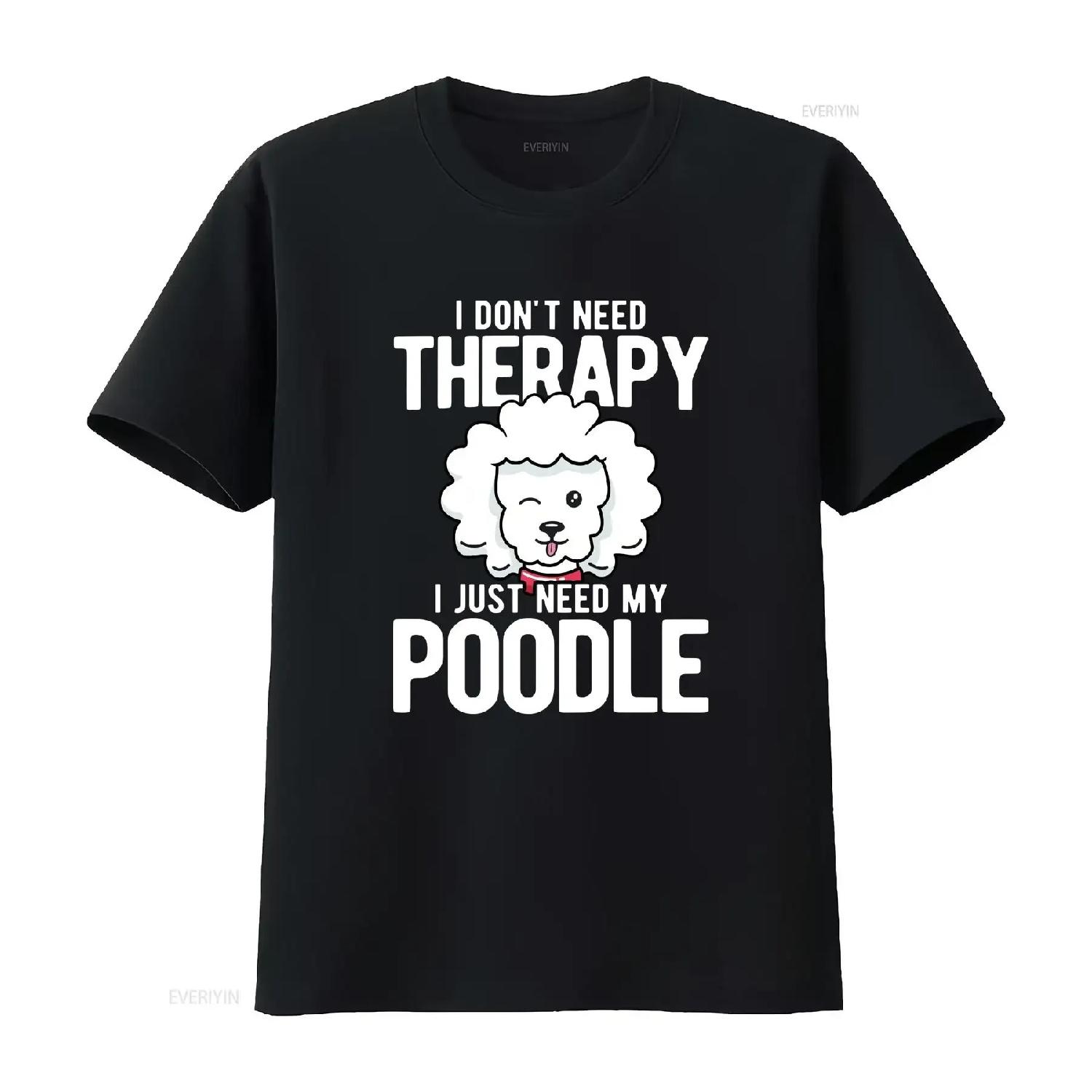 Poodle t shirt i don t need therapy just my lovers vintage Washed graphic designer clothes streetwear Comfortable XXXXXL
Poodle t shirt i don t need therapy just my lovers vintage Washed graphic designer clothes streetwear Comfortable XXXXXL