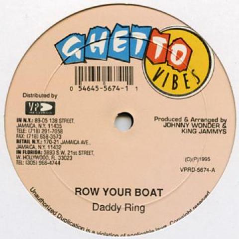 12inch Record DANNY RINGS / FRISCO KID - Row Your Boat / Gal Ah Hustle 5674 Ghetto Vibes 1995 US Reggae, Ska & Dub
12inch Record DANNY RINGS / FRISCO KID - Row Your Boat / Gal Ah Hustle 5674 Ghetto Vibes 1995 US Reggae, Ska & Dub