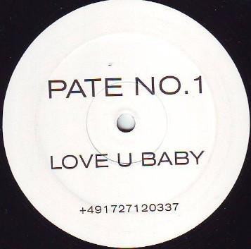 12inch Record PATE NO.1 - Love U Baby NONE Not On Label Dance & Electronica Used
12inch Record PATE NO.1 - Love U Baby NONE Not On Label Dance & Electronica Used