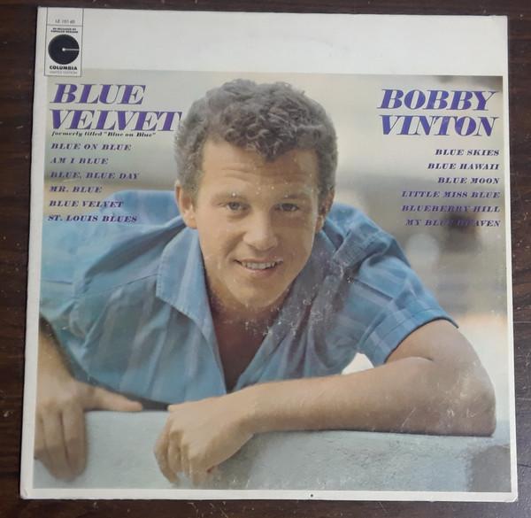 LP Record BOBBY VINTON Blue Velvet LE10140 COLUMBIA US Pop Used
LP Record BOBBY VINTON Blue Velvet LE10140 COLUMBIA US Pop Used