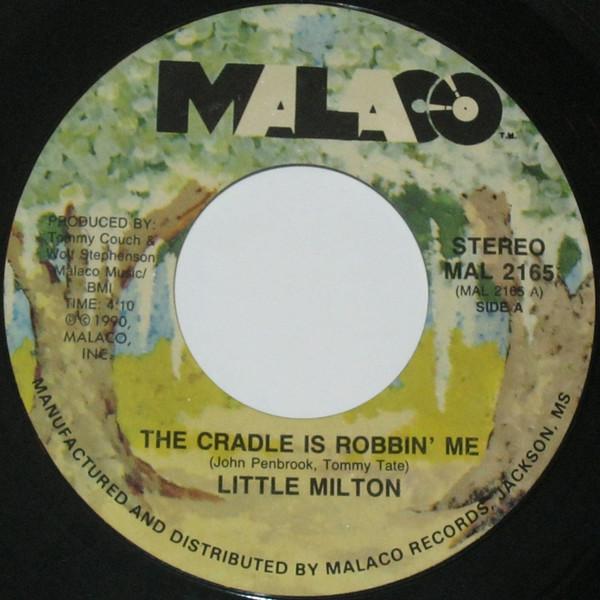 7inch Record LITTLE MILTON The Cradle Is Robbin Me MAL2165 Malaco Records 1990 US Blues Used
7inch Record LITTLE MILTON The Cradle Is Robbin Me MAL2165 Malaco Records 1990 US Blues Used