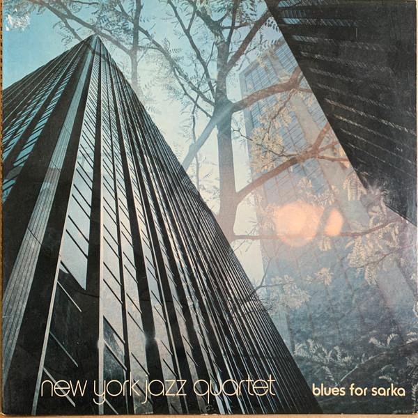 LP Record NEW YORK JAZZ QUARTET - Blues For Sarka IC3024 INNER CITY RECO 1979 US Jazz Used
LP Record NEW YORK JAZZ QUARTET - Blues For Sarka IC3024 INNER CITY RECO 1979 US Jazz Used