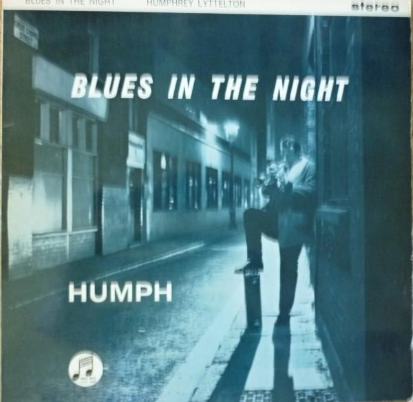 LP Record HUMPHREY LYTTELTON & HIS BAND - Blues In The Night SCX3316 Columbia 1960 UK Jazz Used
LP Record HUMPHREY LYTTELTON & HIS BAND - Blues In The Night SCX3316 Columbia 1960 UK Jazz Used
