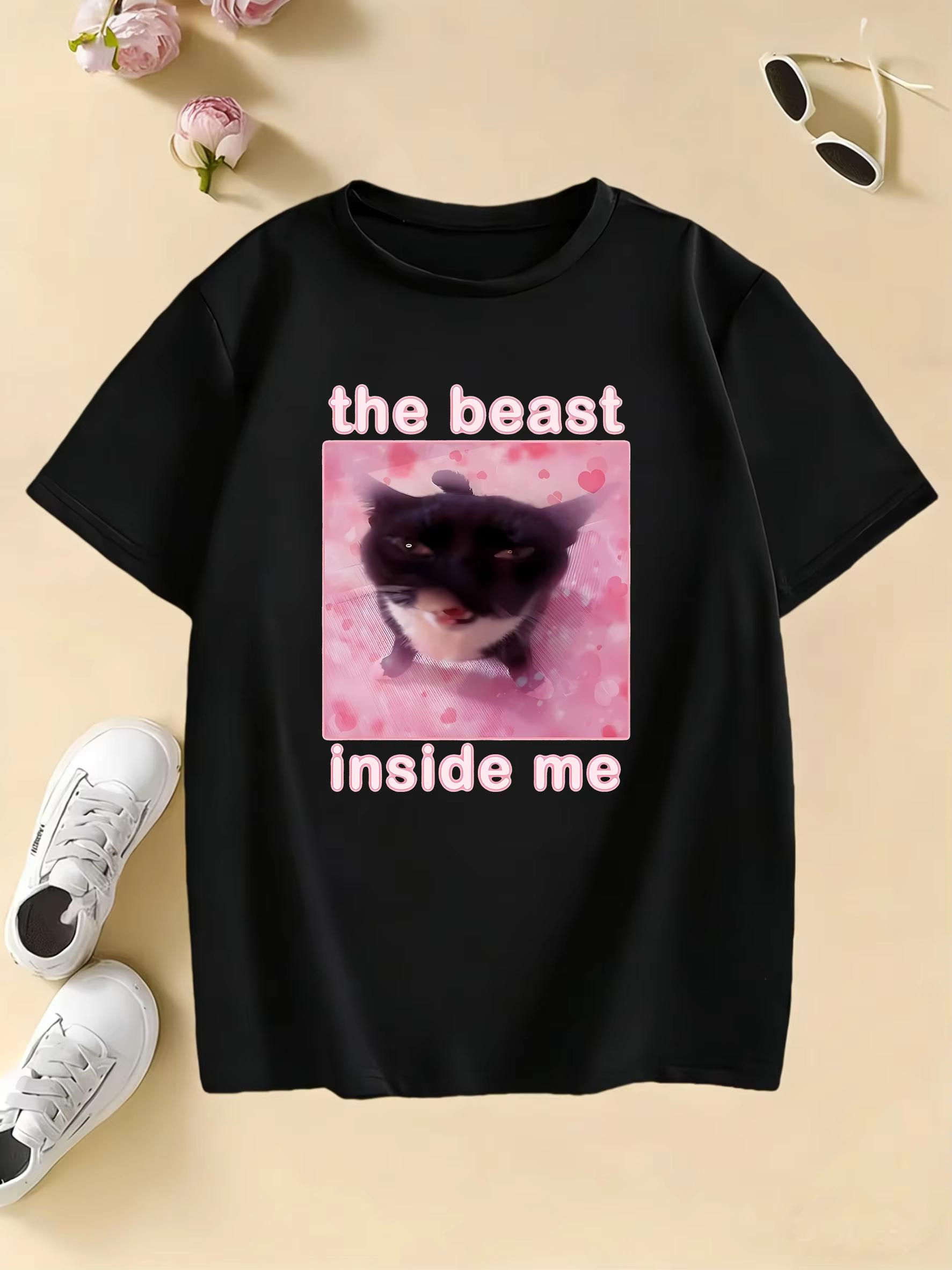 The Beast Inside Me Cat Meme Print T Shirts Cartoon pure cottonTshirt Unisex and Women 2026 Summer Spring Casual Top Tee S
The Beast Inside Me Cat Meme Print T Shirts Cartoon pure cottonTshirt Unisex and Women 2026 Summer Spring Casual Top Tee S