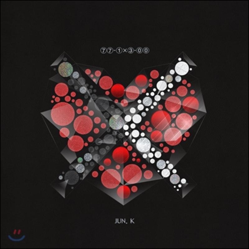Jun. K - 77-1X3-00 (Kpop Album) 
Jun. K - 77-1X3-00 (Kpop Album)