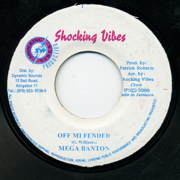 7inch Record MEGA BANTON - Off Mi Fender NONE Shocking Vibes 2000 Jamaica Reggae, Ska & Dub Used
7inch Record MEGA BANTON - Off Mi Fender NONE Shocking Vibes 2000 Jamaica Reggae, Ska & Dub Used