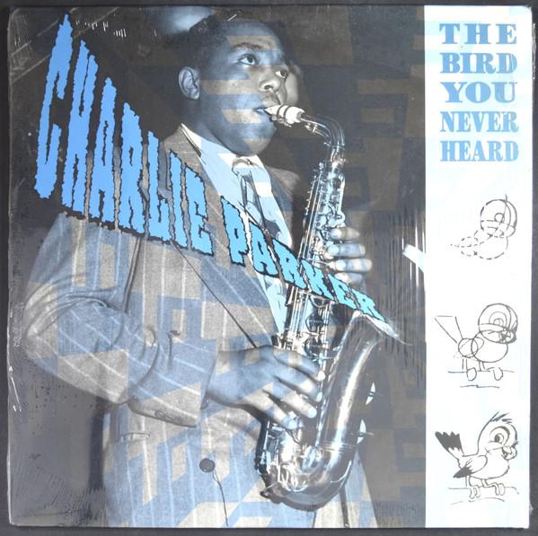 LP Record CHARLIE PARKER - The Bird You Never Heard ST280 Stash Records I 1988 US Jazz Used
LP Record CHARLIE PARKER - The Bird You Never Heard ST280 Stash Records I 1988 US Jazz Used
