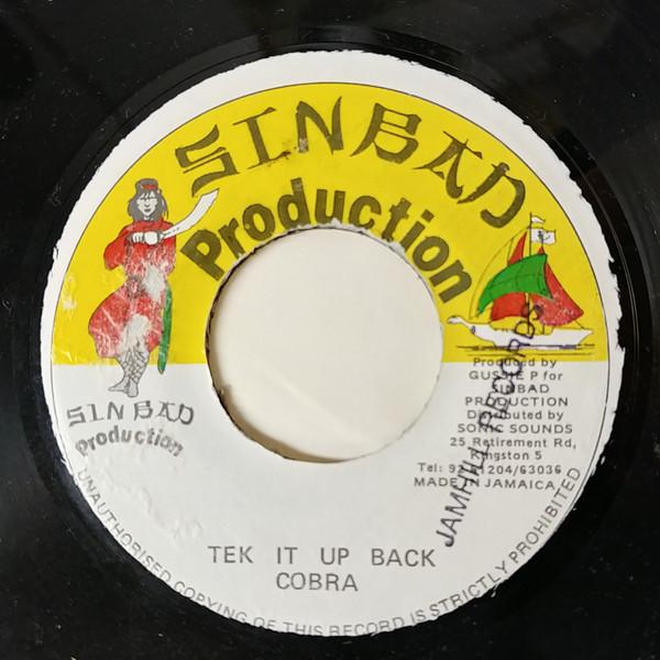 7inch Record MAD COBRA - Tek It Up Back NONE Sinbad Producti 1991 Jamaica Reggae, Ska & Dub Used
7inch Record MAD COBRA - Tek It Up Back NONE Sinbad Producti 1991 Jamaica Reggae, Ska & Dub Used