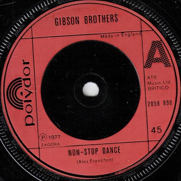 7inch Record GIBSON BROTHERS NonStop Dance 2058890 Polydor 1977 UK SoulFunk Used
7inch Record GIBSON BROTHERS NonStop Dance 2058890 Polydor 1977 UK SoulFunk Used