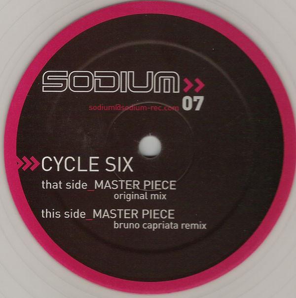12inch Record CYCLE SIX - Master Piece SODIUM07 Sodium Records 2004 France Dance & Electronica Used
12inch Record CYCLE SIX - Master Piece SODIUM07 Sodium Records 2004 France Dance & Electronica Used