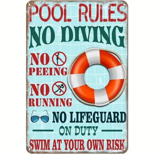 Iron Metal Pool Rules Sign No DivingPeelingRunning Swim at Your Own RiskAluminum 20x30cm(7.8x11.8inch)
Iron Metal Pool Rules Sign No DivingPeelingRunning Swim at Your Own RiskAluminum 20x30cm(7.8x11.8inch)
