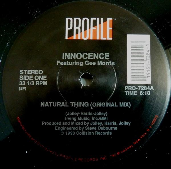 12inch Record INNOCENCE - Natural Thing PRO7284 Profile Records 1990 US Dance & Electronica Used
12inch Record INNOCENCE - Natural Thing PRO7284 Profile Records 1990 US Dance & Electronica Used