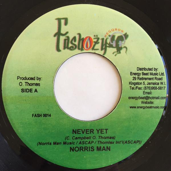 7inch Record NORRISMAN / BASCOM X - Never Yet / Nah Gi Dem No Smile FASH0014 Fashozy Records 2006 Jamaica Reggae, Ska & Dub Used
7inch Record NORRISMAN / BASCOM X - Never Yet / Nah Gi Dem No Smile FASH0014 Fashozy Records 2006 Jamaica Reggae, Ska & Dub Used