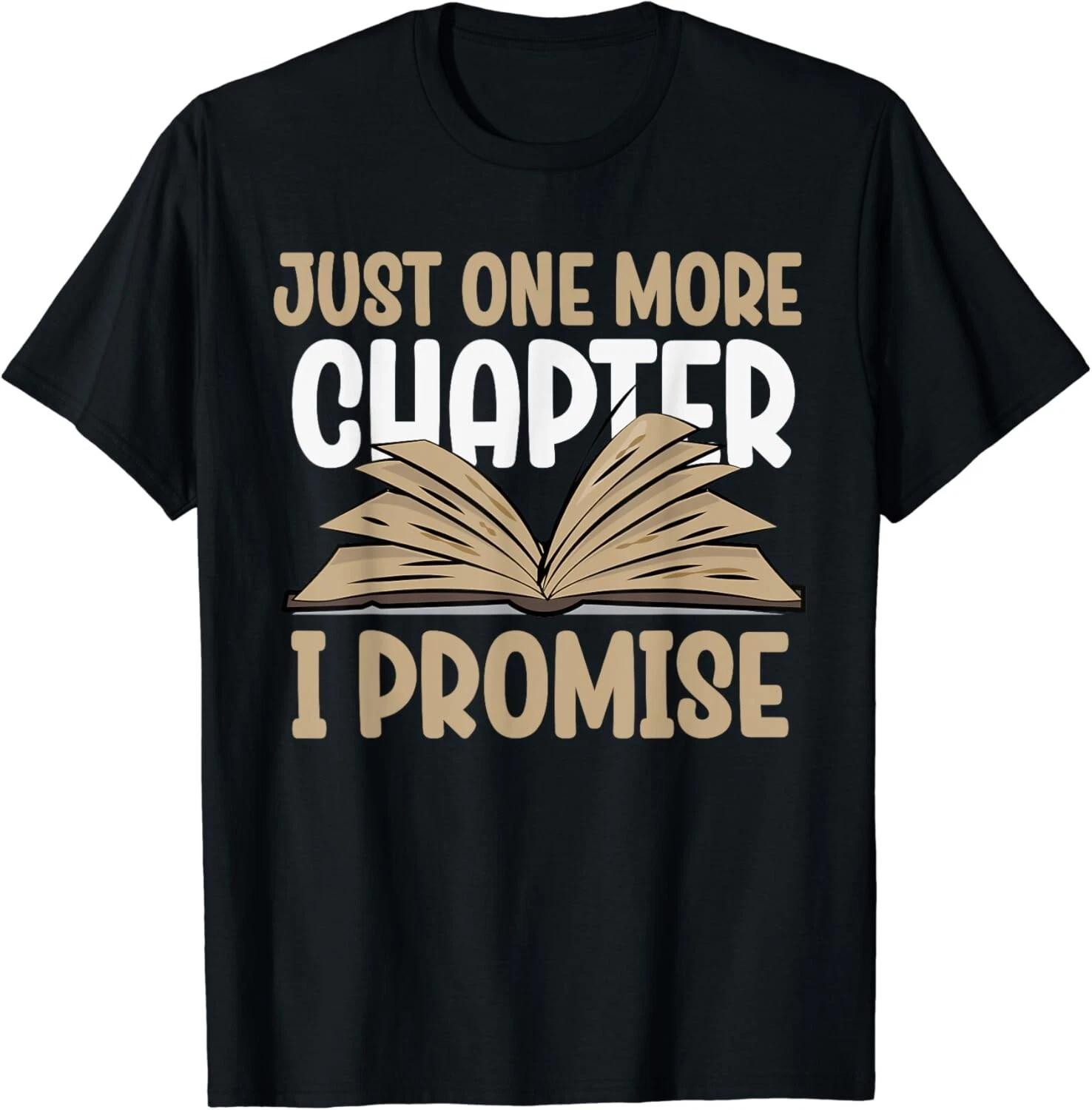 Just One More Chapter I Promise Reading Unisex T-Shirt 4XL
Just One More Chapter I Promise Reading Unisex T-Shirt 4XL