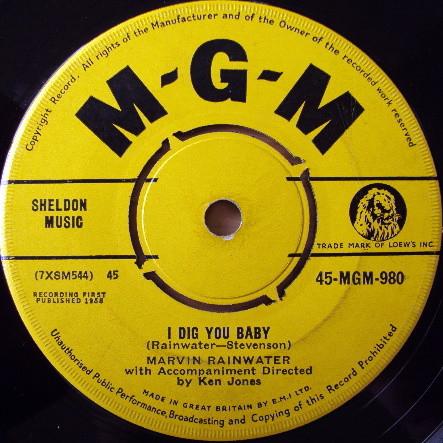 7inch Record MARVIN RAINWATER - I Dig You Baby 45MGM980 MGM Records 1958 Japan Rock Used
7inch Record MARVIN RAINWATER - I Dig You Baby 45MGM980 MGM Records 1958 Japan Rock Used