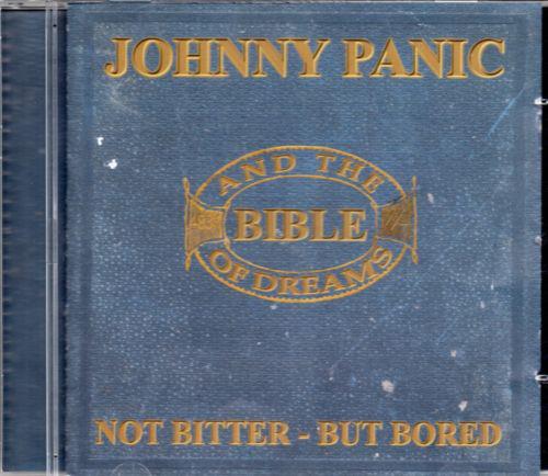 CD JOHNNY PANIC & THE BIBLE OF DREAMS - Not Bitter - But Bored CDMGRAM195 Anagram Records 2006 UK Rock Used
CD JOHNNY PANIC & THE BIBLE OF DREAMS - Not Bitter - But Bored CDMGRAM195 Anagram Records 2006 UK Rock Used
